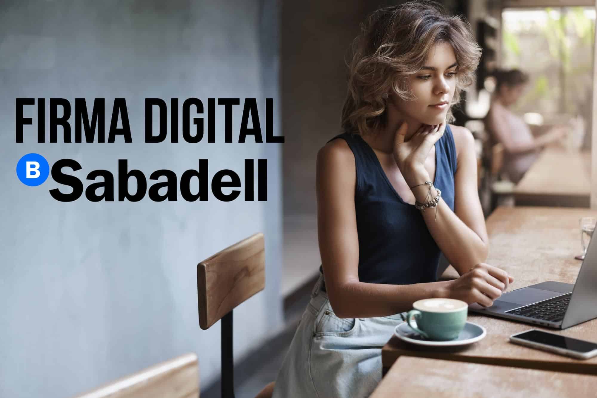 Mujer usando la firma digital del Banco Sabadell para sus operaciones diarias.